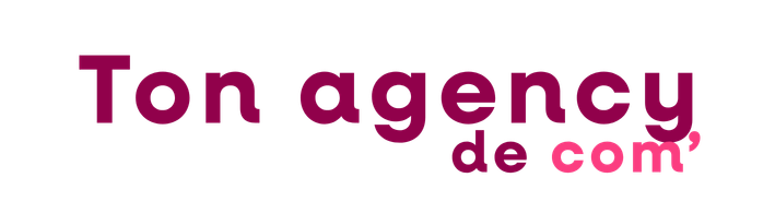 Ton agency de com'